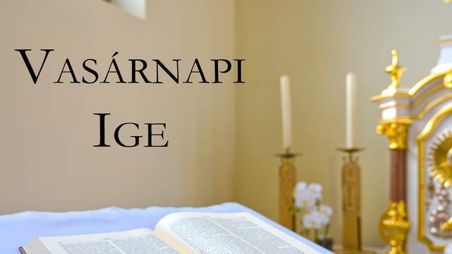 Vasrnapi Ige - Szenthromsg vasrnap