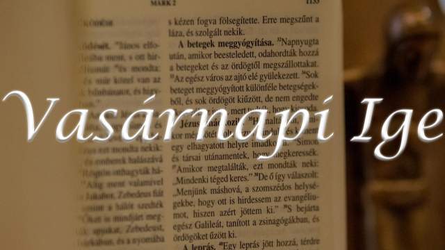 Vasrnapi Ige - vkzi 27. vasrnap
