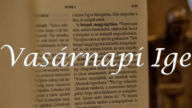 Vasrnapi Ige - vkzi 23. vasrnap