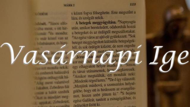 Vasrnapi Ige - vkzi 20. vasrnap