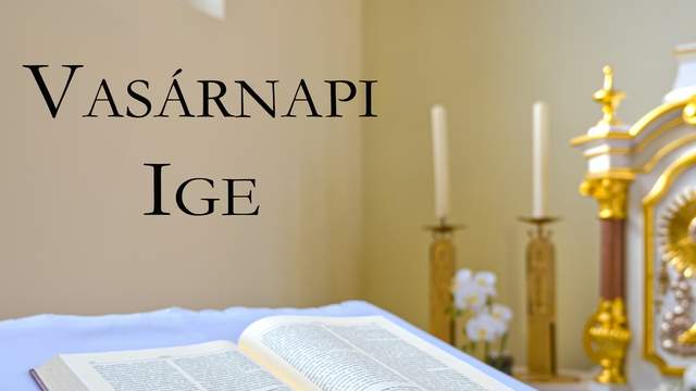 Vasrnapi Ige - Nagybjt 2. vasrnap