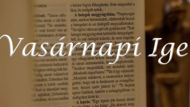 Vasrnapi Ige - Nagybjt 3. vasrnap